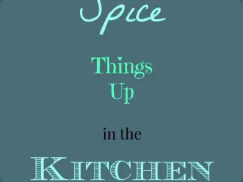 Spice Up Your Relationship With Food - thekitchensnob.com