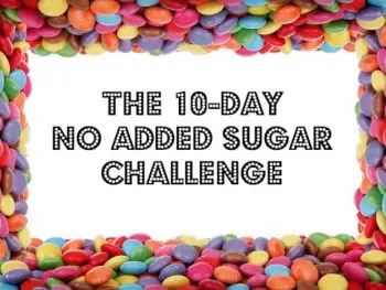 Take the Fed Up Challenge! No added sugar for 10 days! thekitchensnob.com #sugarfree #noaddedsugar #fedupchallenge