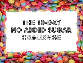 Take the Fed Up Challenge! No added sugar for 10 days! thekitchensnob.com #sugarfree #noaddedsugar #fedupchallenge