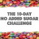 Take the Fed Up Challenge! No added sugar for 10 days! thekitchensnob.com #sugarfree #noaddedsugar #fedupchallenge
