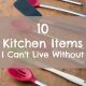 10 Kitchen Items I Can't Live Without