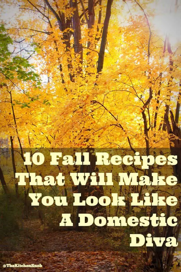 10 Fall Recipes That Will Make You Look Like A Domestic Diva