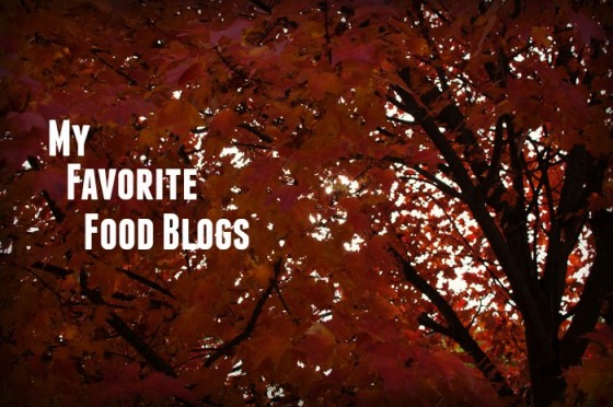Our Favorite Food Blogs