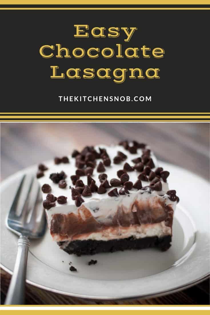 Chocolate Lasagna The Kitchen Snob